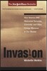 Invasion: How America Still Welcomes Terrorists, Criminals, and Other Foreign Menaces to Our Shores
