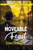 A Moveable Feast