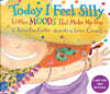 Today I Feel Silly & Other Moods That Make My Day