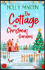 The Cottage on Christmas Gardens: A heartwarming, feel-good festive romance to fall in love with this winter