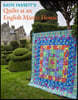 Kaffe Fassett's Quilts at an English Manor House