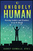 Uniquely Human: Raising Leaders and Creators in an AI World