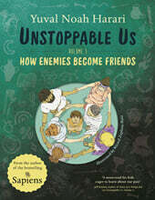 Unstoppable Us Volume 3: How Enemies Become Friends