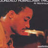 Gonzalo Rubalcaba (곤잘로 루발카바) - Gonzalo Rubalcaba Trio At Montreux