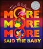 More More More, Said the Baby Board Book: A Caldecott Honor Award Winner
