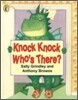 Knock Knock Who's There?