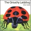 The Grouchy Ladybug Board Book