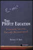 The Profit Equation: Achieving Success Through Measurement