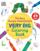 The Very Hungry Caterpillar&#39;s Very Big Coloring Book