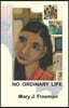 No Ordinary Life