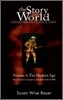 The Story of the World #4 : The Modern Age - From Victoria's Empire to the End of the USSR