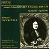 Bernard Foccroulle 브룬스 / 라인켄: 오르간 음악 선집 (Bruhns / Reinken: Organ Works)