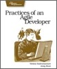 Practices of an Agile Developer: Working in the Real World