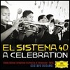 Gustavo Dudamel 엘 시스테마 40 : 셀러브레이션 (El Sistema 40 : A Celebration)