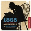 Anonymous 4 1865 - 미국 남북 전쟁 시대의 노래 (Songs of Hope and Home from the American Civil War)