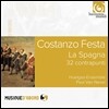 Huelgas-Ensembe 페스타: 라 스파냐 - 32개의 콩트라풍트 (Costanzo Festa: La Spagna - 32 Contrapunti)