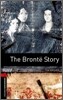 Oxford Bookworms Library 3 : The Bronte Story