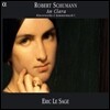 Eric Le Sage 슈만: 피아노 작품과 실내악 작품 1집 - 클라라에게 (Schumann: Piano Works & Chamber Music I - An Clara )