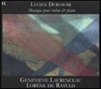 Genevieve Laurenceau 루시앙 뒤르스와르: 바이올린과 피아노를 위한 작품집 (Lucien Durosoir: Musique pour Violon & Piano)
