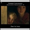 Eric Le Sage 피아노 작품과 실내악 작품집 11 - 슈만: 아베크 변주곡, 토카타, 어린이 정경 (Piano Works, Chamber Music - Schumann: Abegg Variation Op.1, Toccata Op.7, Kinderszenen Op.15)