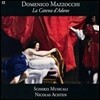 Scherzi Musicali 마조치: 아도니스의 사슬 (Mazzocchi: La Catena d'Adone)
