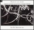 Les Fin'Amoureuses 장밋빛 결혼 - 오토만 제국 시절의 프랑스 샹송과 시편 (Marions les Roses - Chansons, Psaumes de la France a l'Empire Ottoman)