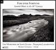 Les Musiciens de Saint-Julien 영원한 행운 - 18세기 스코틀랜드 음악 (For Ever Fortune - Scottish Music in the 18th Century)