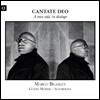 Marco Beasley 칸타테 데오 - 2성을 위한 바로크 종교적 노래 (Cantate Deo - A Voce Sola, In Dialogo)