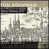 Ton Koopman 북스테후데: 전집 14 - 성악 작품집 5 (Buxtehude: Opera Omnia XIV - Vocal Works 5)