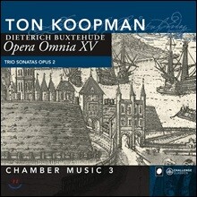 Ton Koopman 북스테후데: 전집 15 - 실내악 3 (Buxtehude: Opera Omnia XV - Chamber Music 3 Trio Sonatas Op.2)
