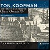 Ton Koopman 북스테후데: 전집 15 - 실내악 3 (Buxtehude: Opera Omnia XV - Chamber Music 3 Trio Sonatas Op.2)