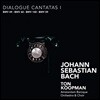 Ton Koopman 바흐: 대화 칸타타 (Bach: Dialogue Cantatas BWV 49, 60, 140, 59)