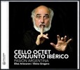 Cello Octet Conjunto Iberico 아르헨티나의 열정 - 피아졸라 / 히나스테라 / 과스타비노 (Pasion Argentina - Piazzolla / Ginastera / Guastavino)