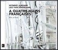 Wyneke Jordans 프랑스 포 헨즈 - 미요 / 라벨 / 이베르 / 생상 (A Quatre-Mains Francaises - Milhaud / Ravel / Ibert / Saint-Saens)