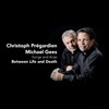 Christoph Pregardien 가곡과 아리아 - 삶과 죽음 사이 (Songs and Arias - Between Life and Death)