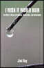 I Wish It Would Rain: One Man's Story of Addiction, Depression, and Redemption