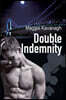 Double Indemnity Volume 1