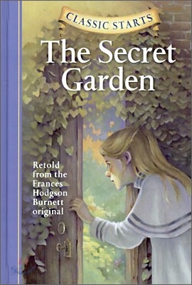 Classic Starts : The Secret Garden