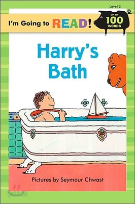 I&#39;m Going to Read! Level 2 : Harry&#39;s Bath