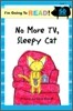 I'm Going to Read! Level 1 : No More TV, Sleepy Cat