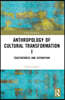 Anthropology of Cultural Transformation I