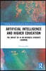 Artificial Intelligence and Higher Education