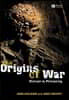 The Origins of War: Violence in Prehistory