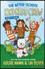 The After-School Kindness Crew: Pooch on the Loose #1