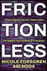 Frictionless: 7 Steps to Remove Barriers, Unlock Value, and Outpace Your Competition in the AI Era