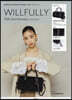 WILLFULLY 10th Anniversary Special Bag Book
