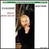 Scott Ross 당글베르: 건반악기를 위한 작품집 (D'Anglebert: Pieces pour Clavier)