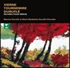 Maurice Durufle 비에른 / 투르느미르 / 뒤뤼플레: 오르간 작품집 (Vierne / Tournemire / Turufle: Organ Works)