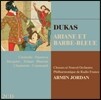 Armin Jordan 뒤카스: 아리안느와 푸른 수염 (Dukas: Ariane et Barbe-Blue)