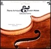 Pierre Amoyal / Susan Moses 음악원 박물관의 값진 악기 2 - 바이올린 (Les Instruments Precieux du Musee du Conservatoire - Les Violons)